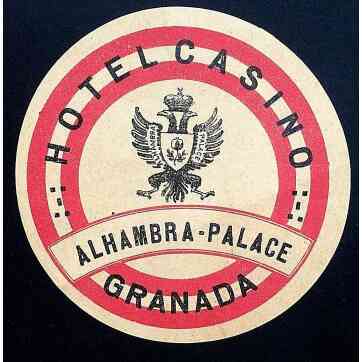 HOTEL CASINO ALHAMBRA PALACE GRANADA (SPAIN) ROUND 12 CMS ADVERTISING LABEL