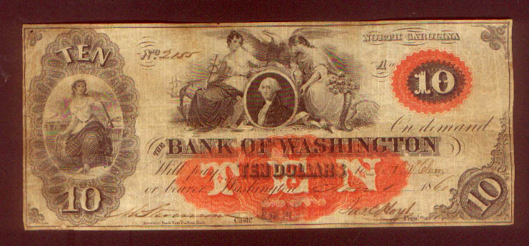 CAROLINA BANK of WASHINGTON $10 of 1861 ABNC FULLY ISSUED PLATE A SERIAL 2155 NC