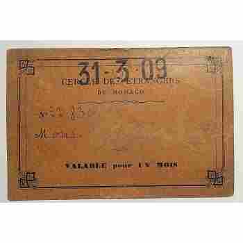 MONACO CASINO CERCLE DES ETRANGERS PASS VALID for ONE MONTH DATED MARCH 31 1909