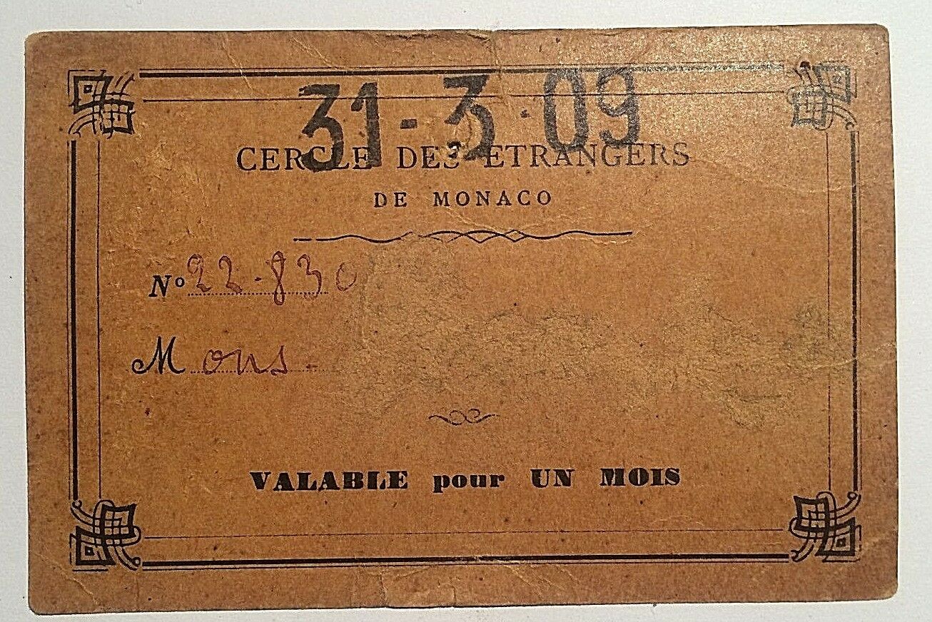MONACO CASINO CERCLE DES ETRANGERS PASS VALID for ONE MONTH DATED MARCH 31 1909