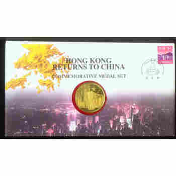 HONG KONG RETURNS to CHINA COMMEMORATIVE MEDAL in STAMPED COVER DATED JUNE 1997