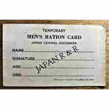 TEMPORARY MEN'S RATION (2 WEEKS at the PX) CARD JAPAN R & R DATED MAY 19  |  1953