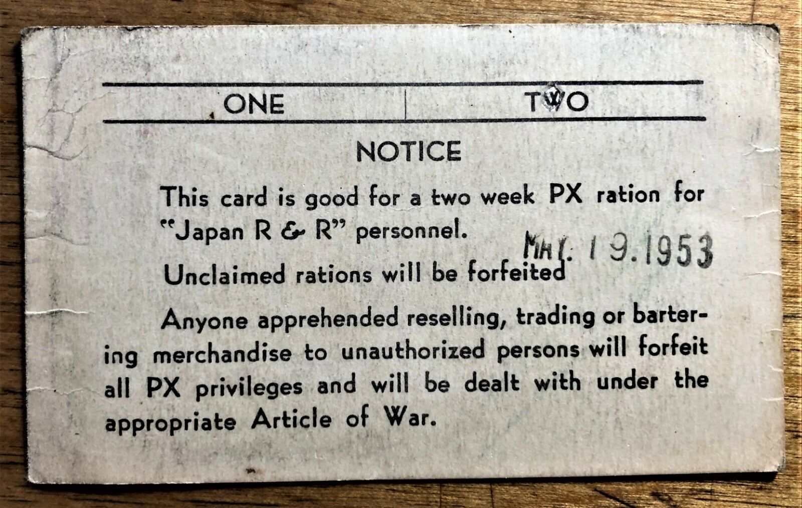 TEMPORARY MEN'S RATION (2 WEEKS at the PX) CARD JAPAN R & R DATED MAY 19  |  1953