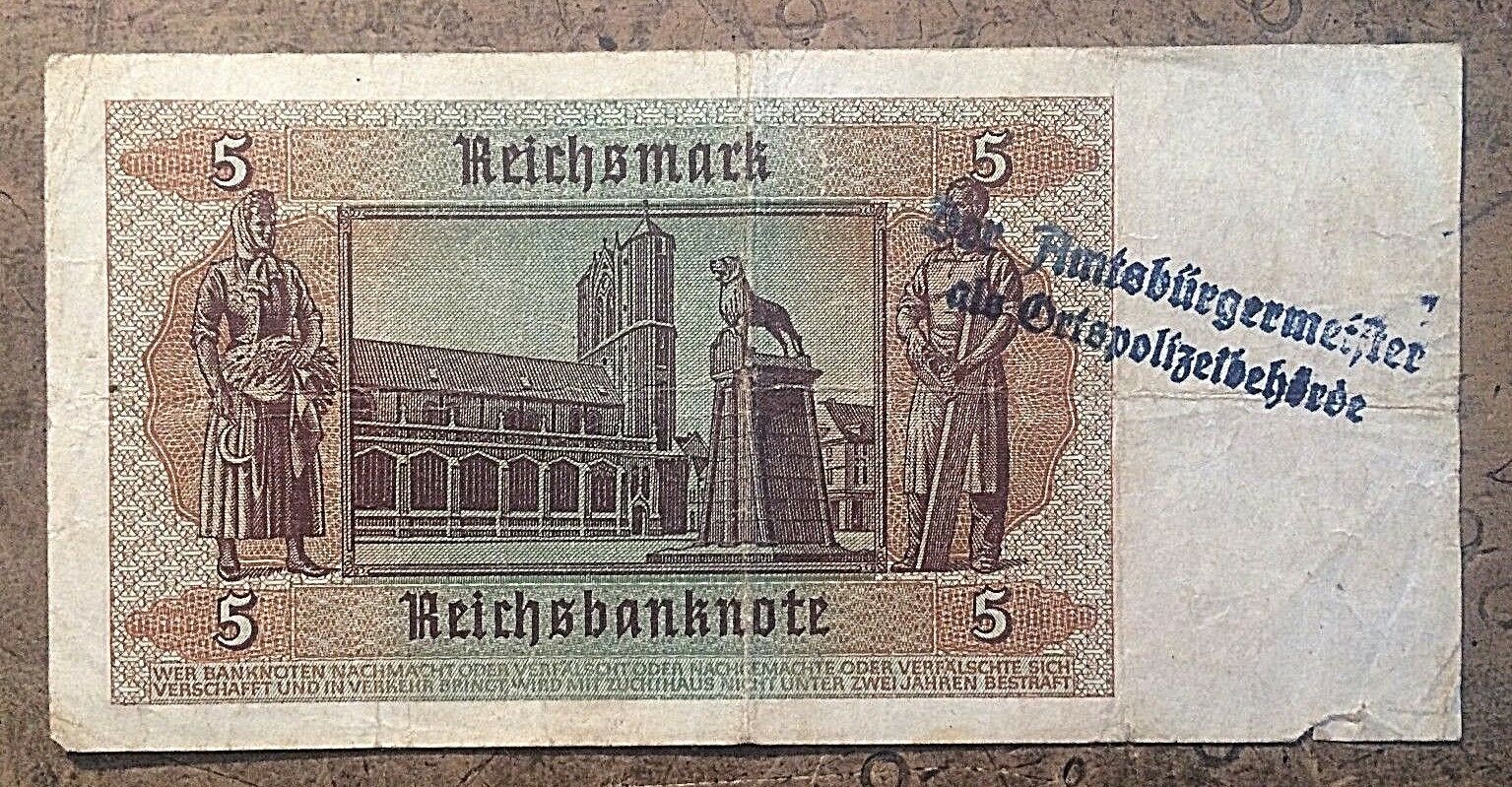 WWII GERMANY 5 REICHSMARK NOTE STAMPED the MAYOR is NOT a LOCAL POLICE AUTHORITY