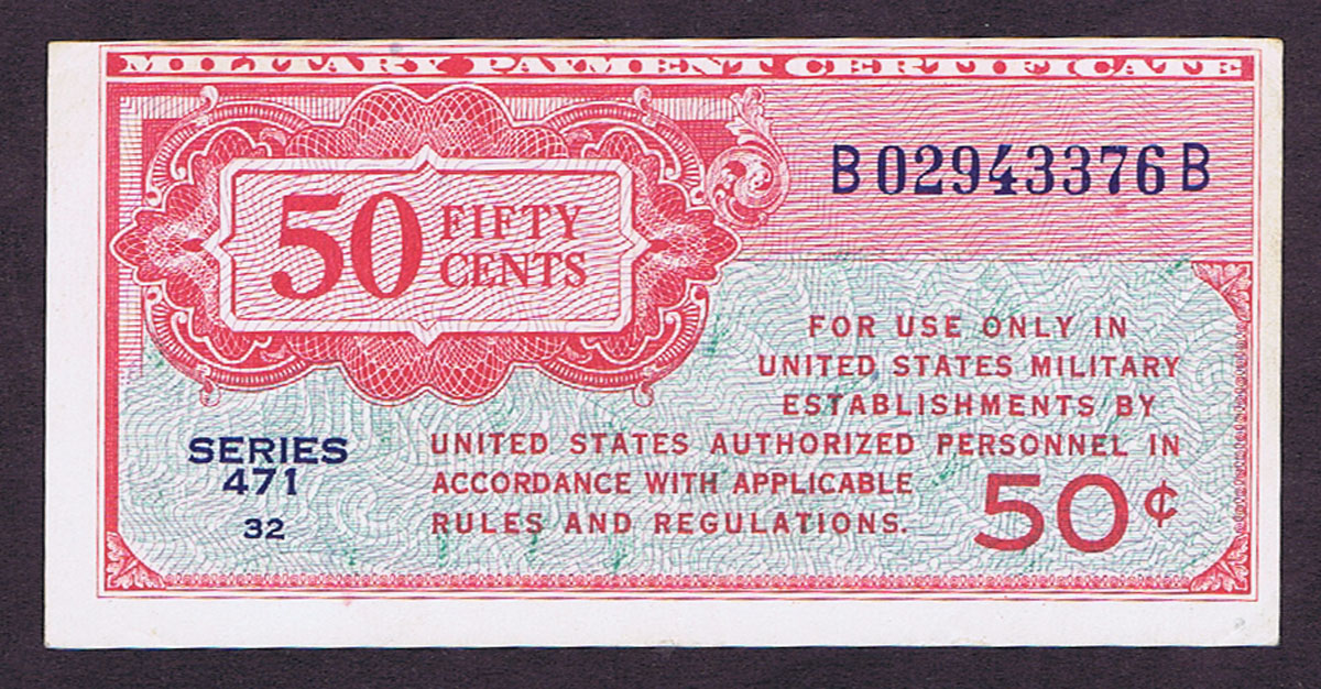 MILITARY PAYMENT CERTIFICATE SERIES 471 - 50 CENT MISCUT & MISREGISTERED