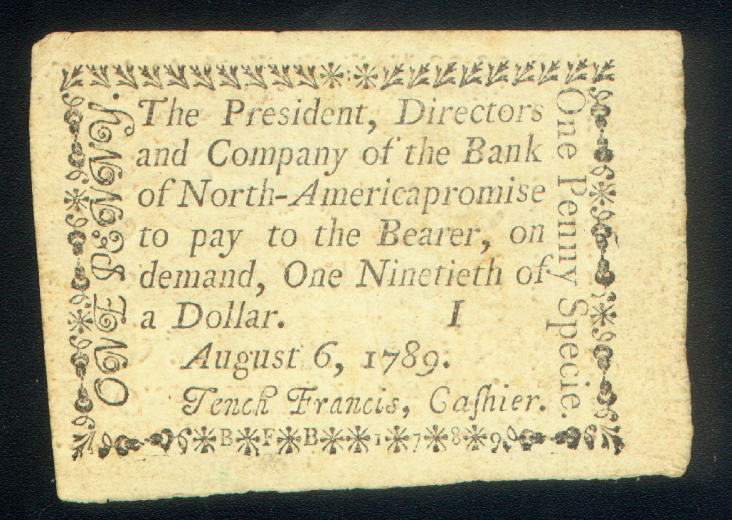BANK of NORTH AMERICA COPPER PANIC 1d NOTE of 1789 by BENJAMIN FRANKLIN BACHE