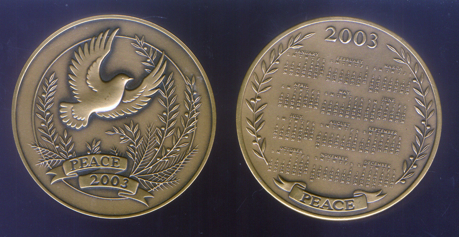 PEACE IN 2003 HEAVY BRONZE CALENDAR MEDAL (IRAQ WAR)