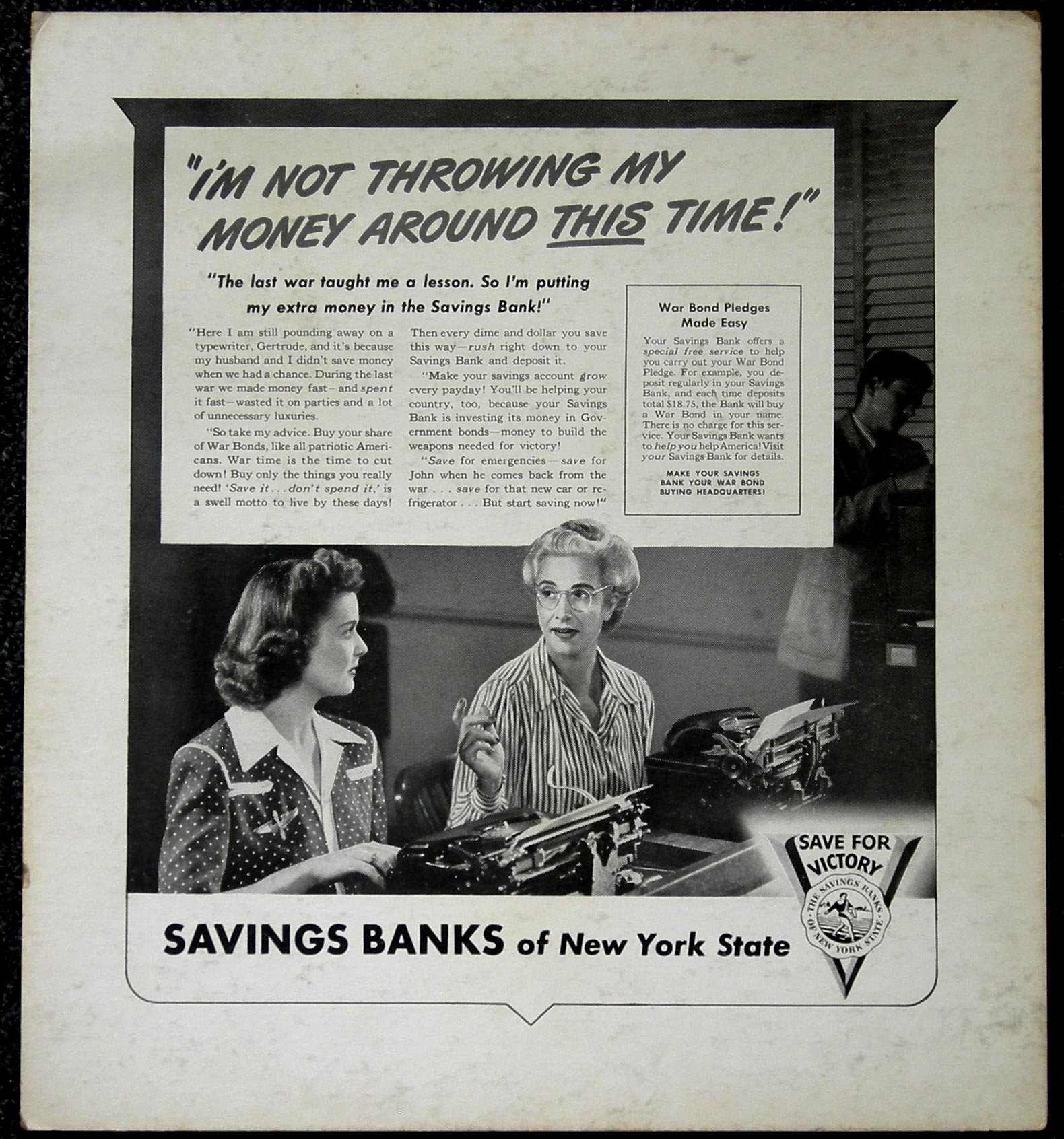 "I'M NOT THROWING MY MONEY AROUND THIS TIME" WWII SAVINGS BANKS of NEW YORK STATE WAR BOND POSTER